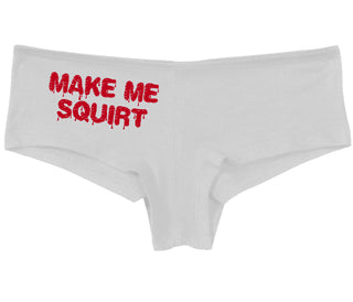 Make Me Squirt Wet - White Boy Short