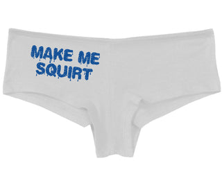 Make Me Squirt Wet - White Boy Short