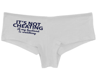 It’s Not Cheating If My Husband Watches - White Boy Short
