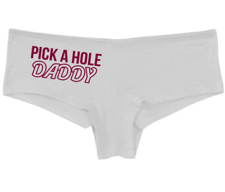 Pick A Hole Daddy - White Boy Short