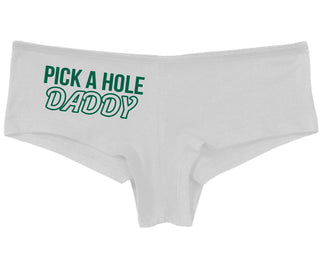 Pick A Hole Daddy - White Boy Short