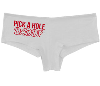 Pick A Hole Daddy - White Boy Short