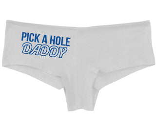Pick A Hole Daddy - White Boy Short