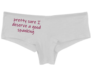 I'm Pretty Sure I Need a Good Spanking - White Boy Short