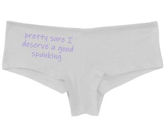 I'm Pretty Sure I Need a Good Spanking - White Boy Short