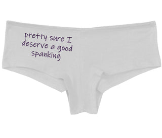 I'm Pretty Sure I Need a Good Spanking - White Boy Short