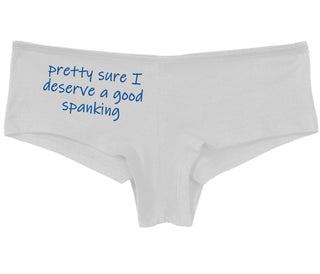 I'm Pretty Sure I Need a Good Spanking - White Boy Short