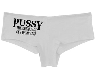 Pussy The Breakfast Of Champions - White Boy Short