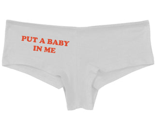 Put A Baby In Me - White Boy Short
