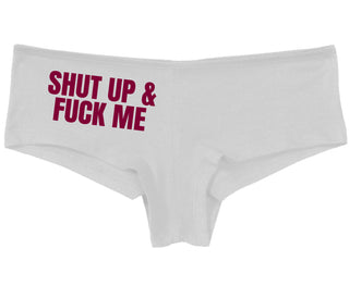 Shut Up and Fuck Me - White Boy Short