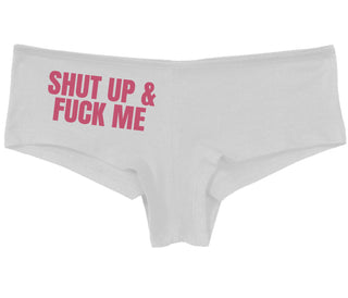 Shut Up and Fuck Me - White Boy Short