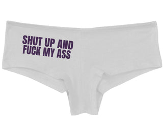 Shut Up and Fuck My Ass - White Boy Short