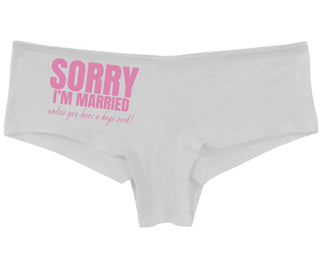 Sorry I'm Married Unless You Have A Huge Cock - White Boy Short