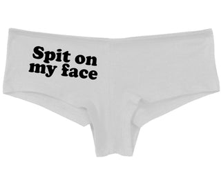 Spit On My Face - White Boy Short