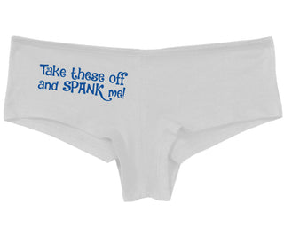 Take These Off And Spank Me - White Boy Short