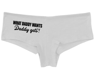 What Daddy Wants Daddy Gets - White Boy Short