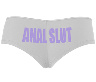 Anal Slut - White Boyshort