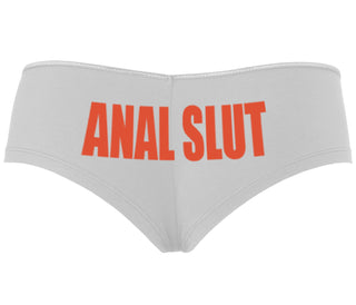 Anal Slut - White Boyshort