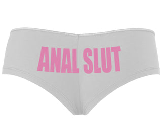 Anal Slut - White Boyshort