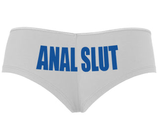 Anal Slut - White Boyshort