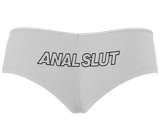 Anal Slut - White Boyshort