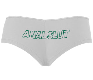 Anal Slut - White Boyshort