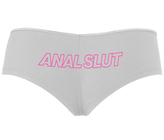 Anal Slut - White Boyshort