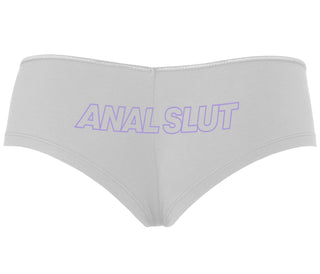 Anal Slut - White Boyshort