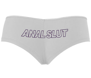 Anal Slut - White Boyshort