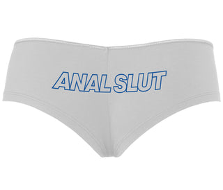 Anal Slut - White Boyshort