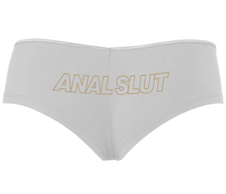 Anal Slut - White Boyshort