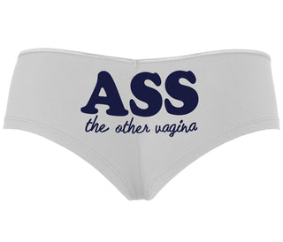 Ass The Other Vagina - White Boyshort