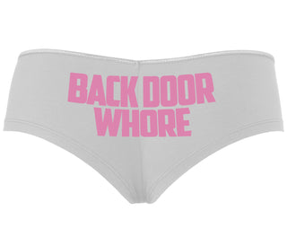 Back Door Whore - White Boyshort