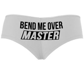 Bend Me Over Master - White Boyshort