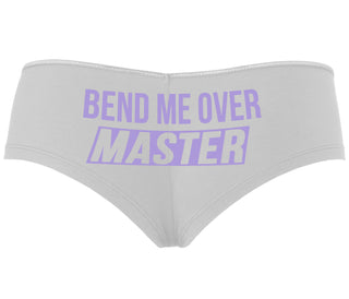 Bend Me Over Master - White Boyshort
