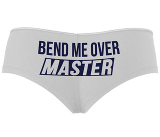 Bend Me Over Master - White Boyshort