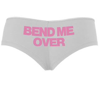Bend Me Over - White Boyshort