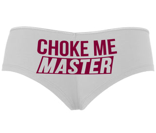 Choke Me Master - White Boyshort