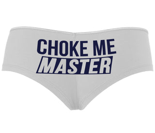 Choke Me Master - White Boyshort