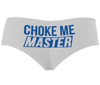 Choke Me Master - White Boyshort