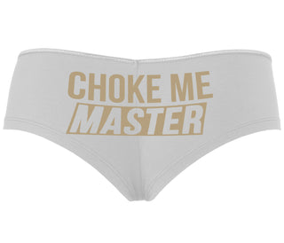 Choke Me Master - White Boyshort