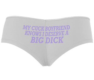 My Cuck Boyfriend Knows I Deserve A Big Dick - White Boyshort