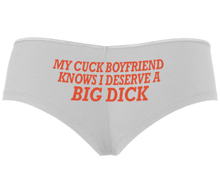 My Cuck Boyfriend Knows I Deserve A Big Dick - White Boyshort