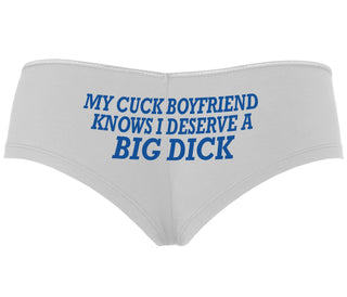 My Cuck Boyfriend Knows I Deserve A Big Dick - White Boyshort