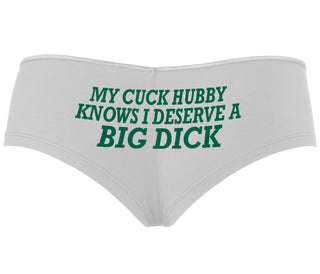 My Cuck Husband Knows I Deserve A Big Dick - White Boyshort