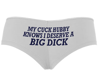 My Cuck Husband Knows I Deserve A Big Dick - White Boyshort