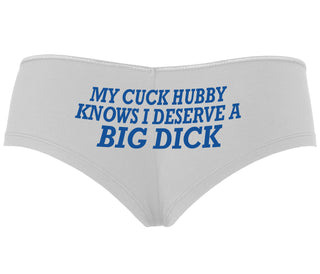 My Cuck Husband Knows I Deserve A Big Dick - White Boyshort