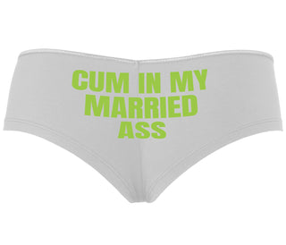 Cum In My Married Ass - White Boyshort