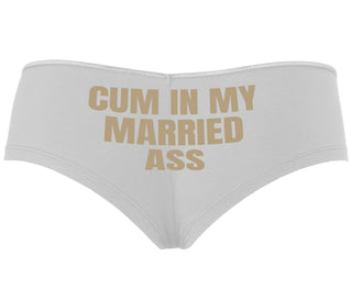 Cum In My Married Ass - White Boyshort