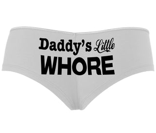 Daddys Little Whore - White Boyshort